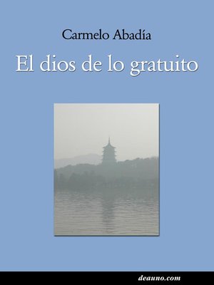 cover image of El dios de lo gratuito